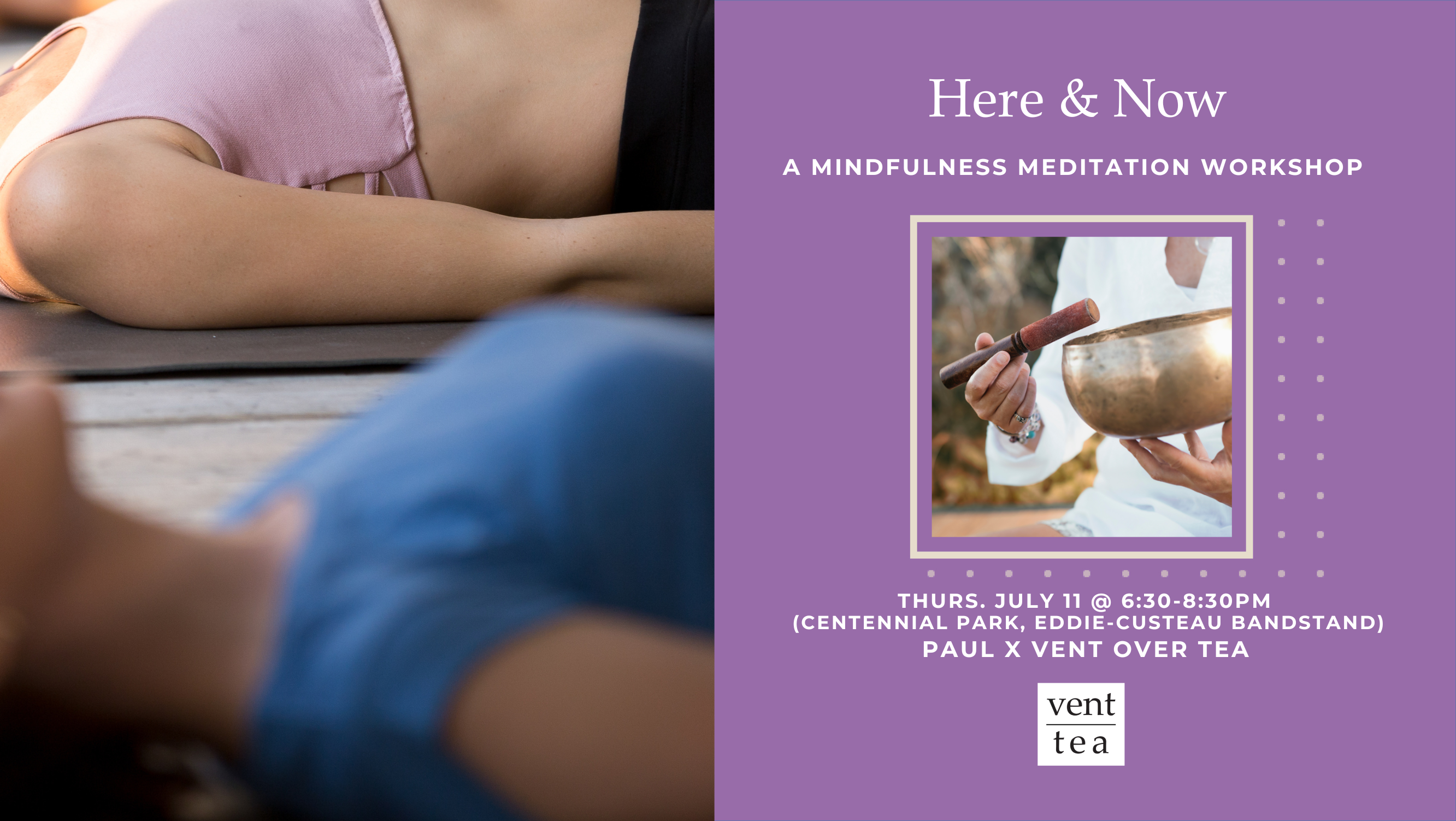 Here & Now: A Mindfulness Meditation Workshop